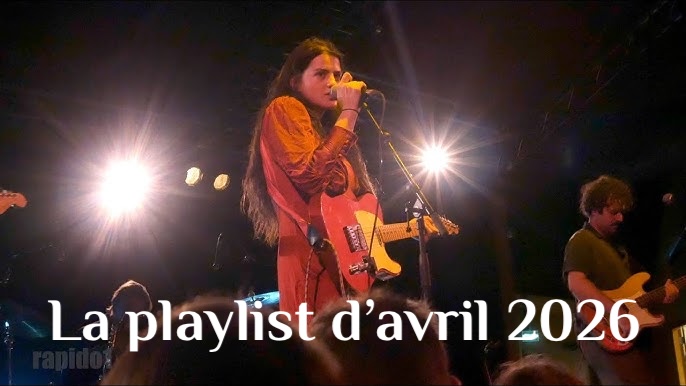 Playlist mars 2026 – Sélection musicale éclectique | Lavande 47