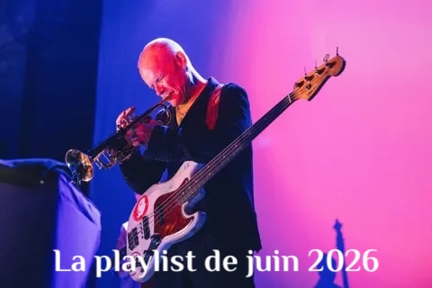 Playlist juin 2026 – Sélection musicale éclectique | Lavande 47
