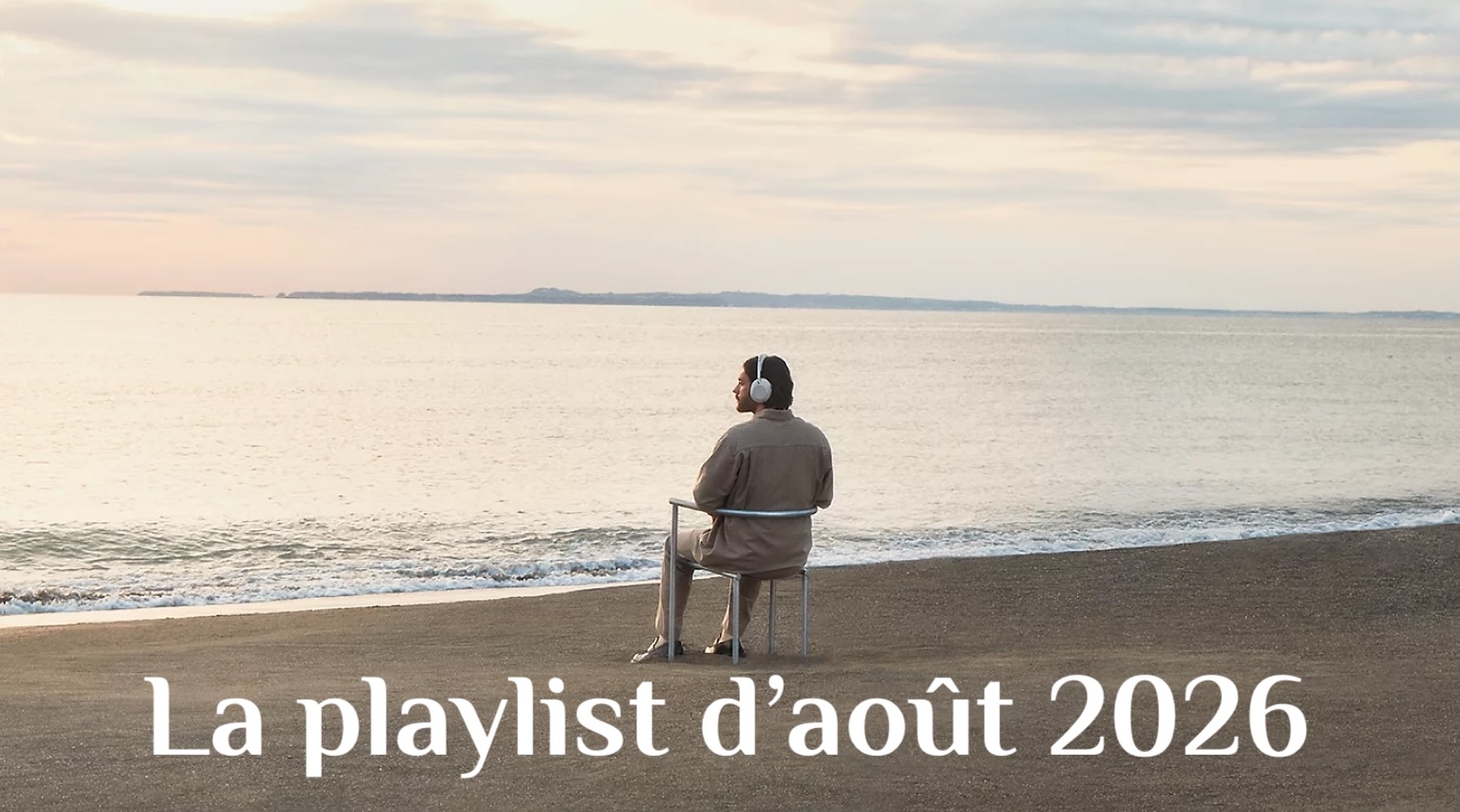 Playlist août 2026 – Sélection musicale éclectique | Lavande 47