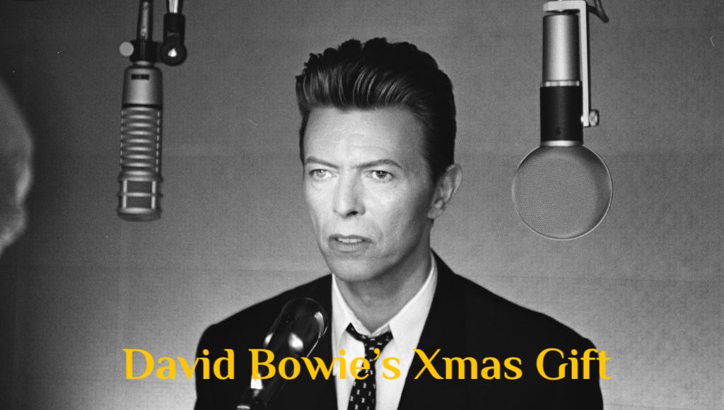 David Bowie's Xmas Gift